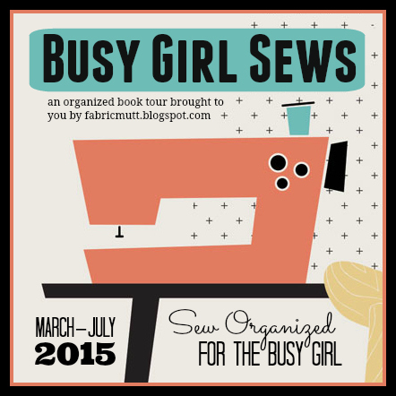 Busy Girl Sews Tour for Sew Organized for the Busy Girl by Heidi Staples Busy Girl Sews Tour for Sew Organized for the Busy Girl by Heidi Staples